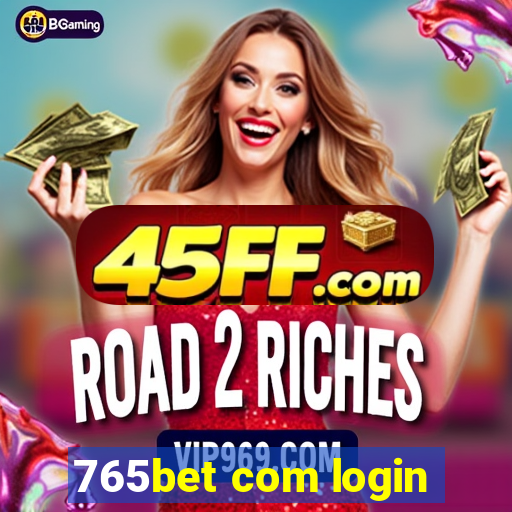 765bet com login